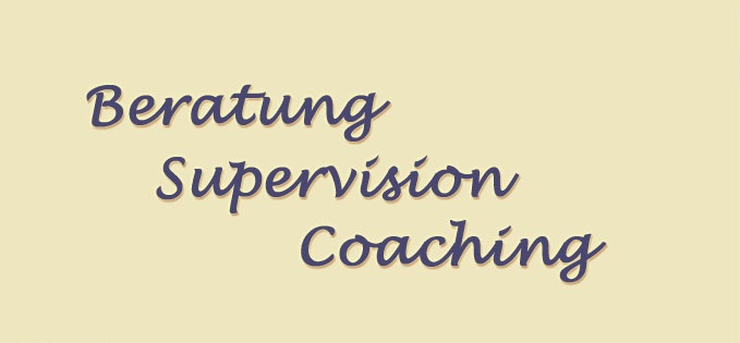 Beratung, Supervision, Coaching